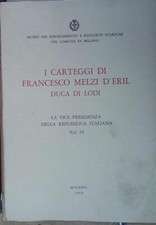 I CARTEGGI DI FRANCESCO MELZI