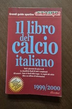 Almanacco Annuario Libro del calcio Italiano 1999-2000 - Corriere dello Sport 
