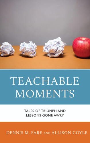 Teachable moments tales - moments:, of