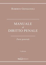 Libri Giovagnoli Roberto - Manuale Di Diritto Penale Parte Speciale V Edizione
