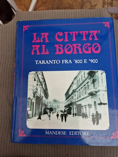 Città borgo taranto - la, fra