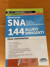 Concorso SNA Scuola Nazionale dell'Amministrazione. 144 allievi dirigenti....