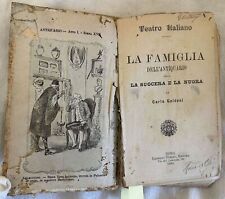 TEATRO ITALIANO CARLO GOLDONI 1891 LA FAMIGLIA DELL'ANTIQUARIO LA DONNA DI GARBO