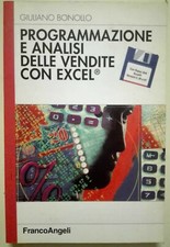 Informatica. BONOLLO GIULIANO - PROGRAMMAZIONE E ANALISI DELLE VENDITE CON EXCEL