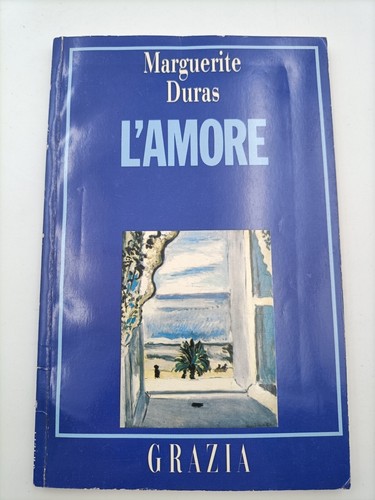 Amore marguerite duras - l'amore,