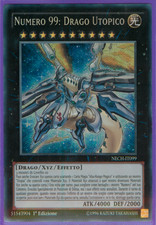NUMERO 99: DRAGO UTOPICO (Number 99: Utopic Dragon) • Segreta • NECH IT099 • 1Ed