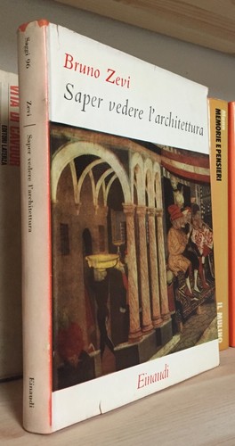 Bruno zevi saper - zevi, vedere