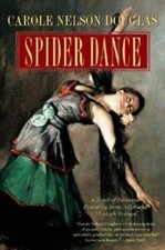 Spider Dance: A Novel of
