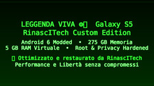 Galaxy S5 RinascITech Custom – 272GB – 5GB RAM – Rooted – Debloated & Degoogled