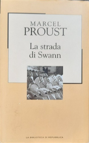 Proust marcel la strada - la, di