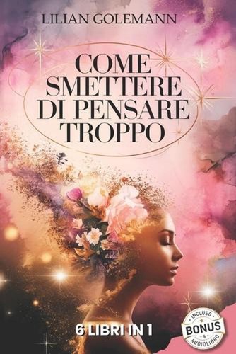 Come smettere pensare - come,