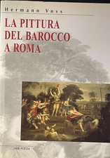 La pittura del Barocco a Roma, Hermann Voss, Neri Pozza Editore, Vicenza 1999