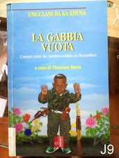 La gabbia vuota di Ba Ka Khosa libro bambini soldato guerra civile Mozambico J9