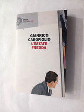 L'estate fredda - Gianrico Carofiglio - Stile Libero Big Einaudi, 2016