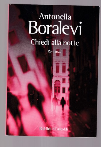 Libro chiedi alla notte - chiedi,