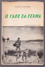 " IL CANE DA FERMA " Giulio