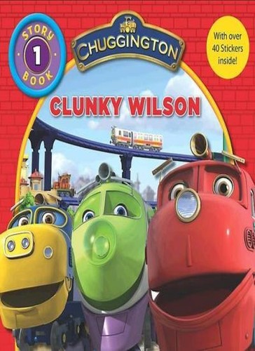 Chuggington storybook clunky - chuggington, storybook: