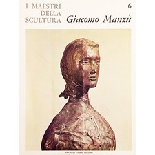 Giacomo Manzù I Maestri della