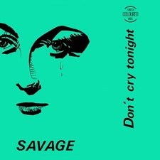 Italo Maxi Savage Don'T Cry Tonight - Coloured Vinile Edizione Limitata 12''