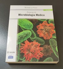 Principi di Microbiologia Medica. Michele La Placa - EDISES 2014