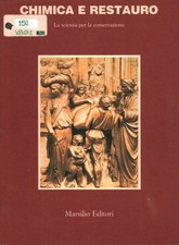 Chimica e restauro - Angela Riccio (Marsilio editori) [1984]