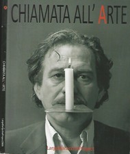 Chiamata all'arte. . Giuseppe Ruffo, Pietro Tatafiore, a cura di. 2009. .