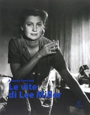 Le vite di Lee Miller -