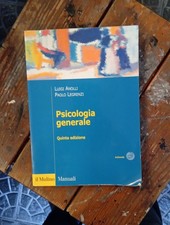 Luigi Anolli - Paolo Legrenzi Psicologia generale Quinta edizione