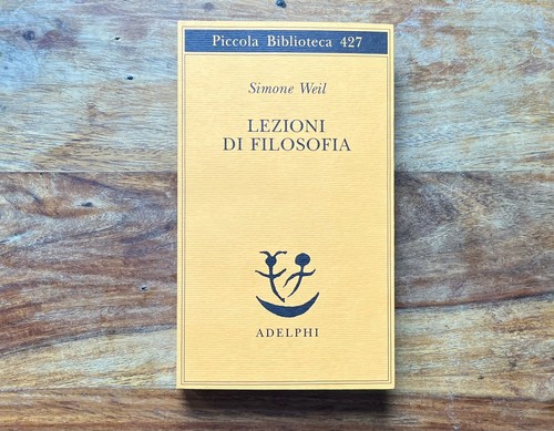 Simone weil lezioni - simone, di