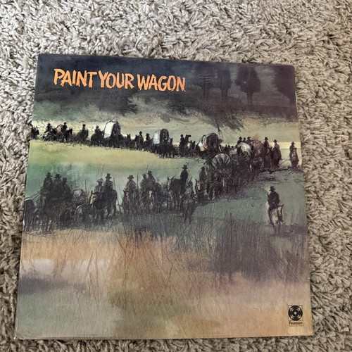 Paint your wagon original - paint,