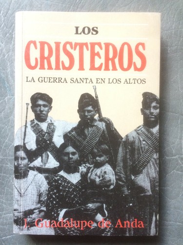 Los cristeros guerra - la,