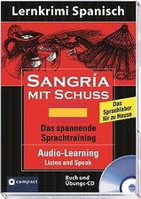 Sangría mit Schuss: Lernziel Spanisch. Audio-CD mit Begl... | Buch | Zustand gut