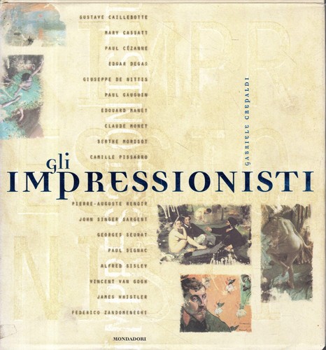 Gli impressionisti ediz - impressionisti.,