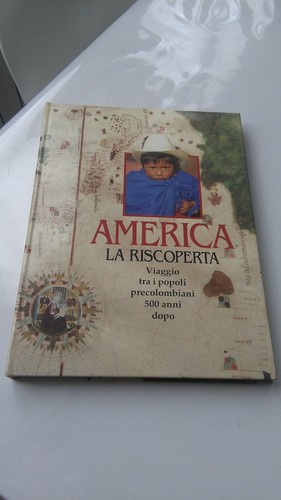 America riscoperta viaggio - la, riscoperta.