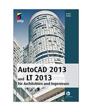 AutoCAD 2013 und LT 2013: für