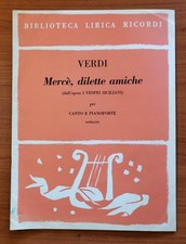 Verdi - MARCÈ, DILETTE AMICHE (I Vespri Siciliani) - Ricordi, 1985. Spartiti 