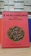 IL MUSEO DI PECHINO - Tesori