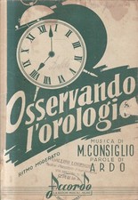 Cs1 - Spartito Musicale OSSERVANDO L'OROLOGIO - Consiglio / Ardo - ed. Accordo