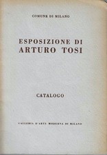 Mostra arturo tosi - di,