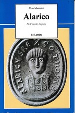 Alarico. Nell'inerte impero