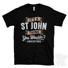 T-SHIRT IT'S A ST JOHN THING