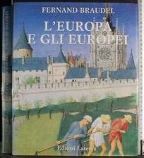 L'EUROPA E GLI EUROPEI. FERNAND BRAUDEL. EDITORI LATERZA. 1ED.