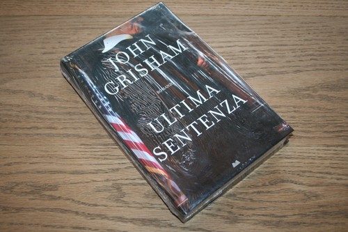 John grisham ultima sentenza - grisham,