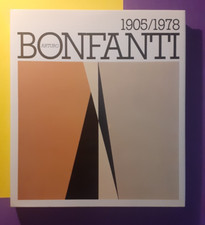 ARTURO BONFANTI - 1905/1978 - WILLY ROTZLER - FRANCO GRIGNANI - 1979