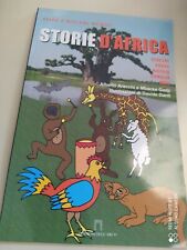 FIABE E MITI DAL MONDO - STORIE D'AFRICA - EDIZIONI DELL'ARCO - 2009