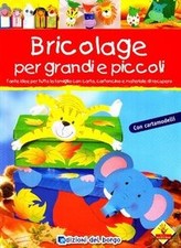 Bricolage per bambini e per