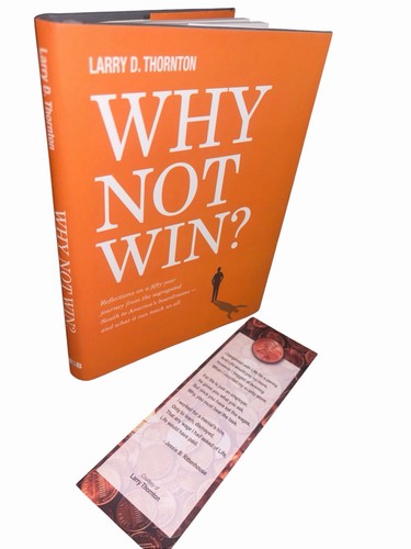 Signed larry thornton why - -,