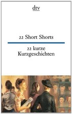 Zweiundzwanzig kurze Kurzgeschichten / Twentytwo Short Shorts Pap