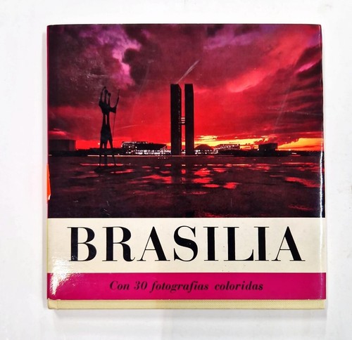Brasilia 30 fotografias - brasilia,