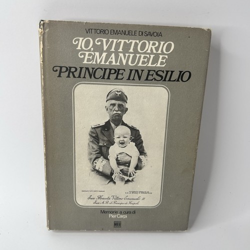 Vittorio emanuele savoia io - emanuele,